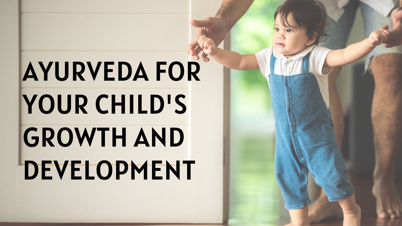 Ayurveda for Your Child's Growth and Development | Prakritiveda Wellness Center