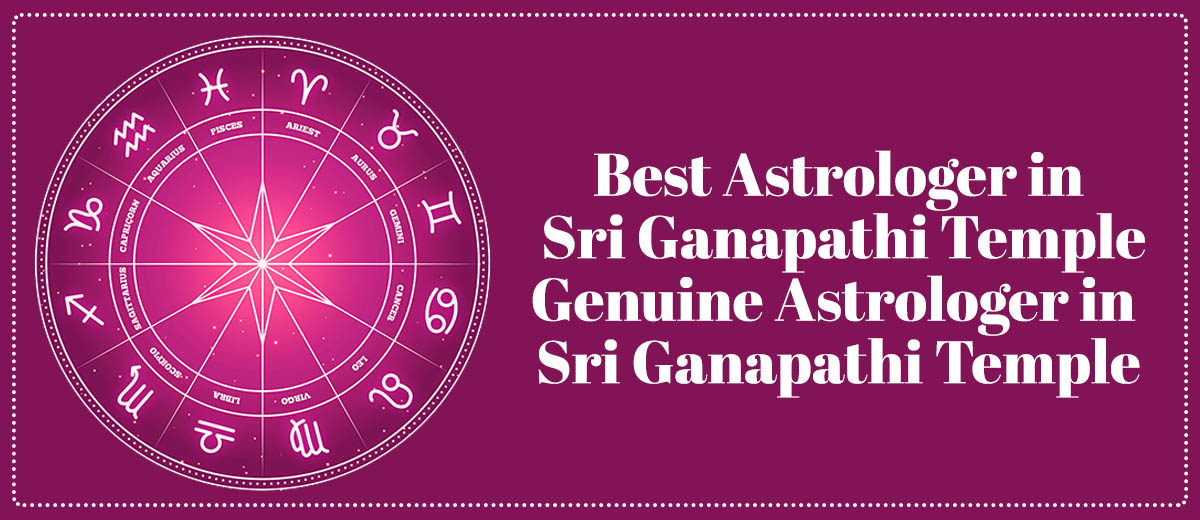 Best Astrologer in Sri Ganapathi Temple | Genuine Astrologer