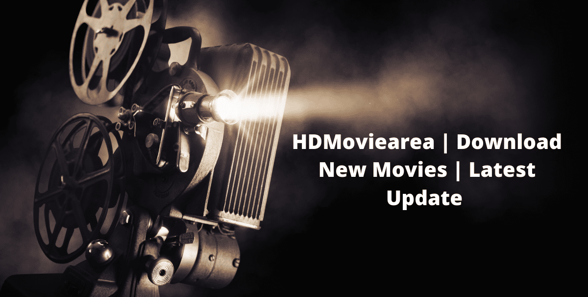 HDMoviearea | Download Latest HD Movies 2023