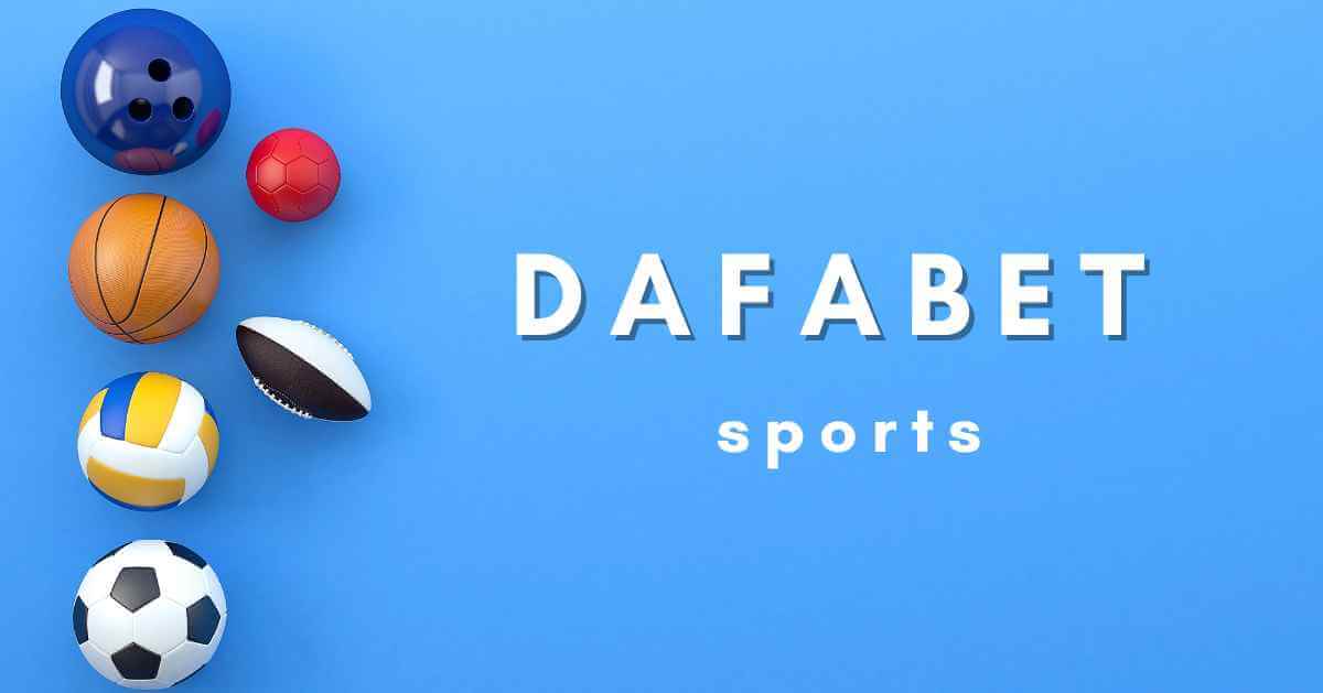 Dafabet Sports: Login, Mobile Access, App Download and Casino