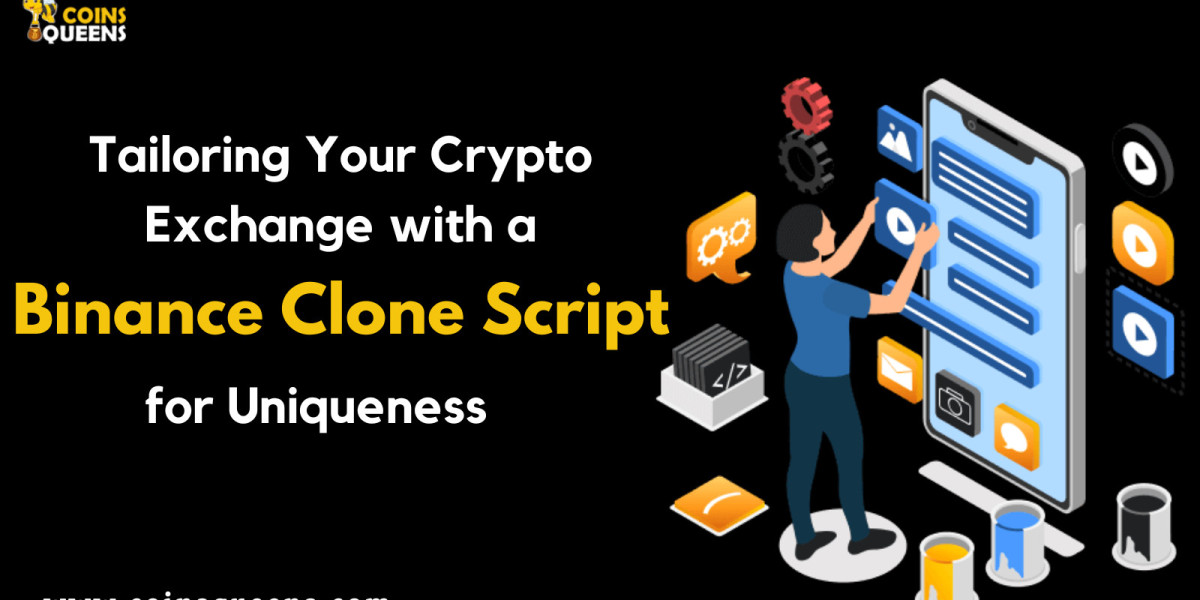 Tailoring Your Crypto Exchange with a Binance Clone Script for Uniqueness