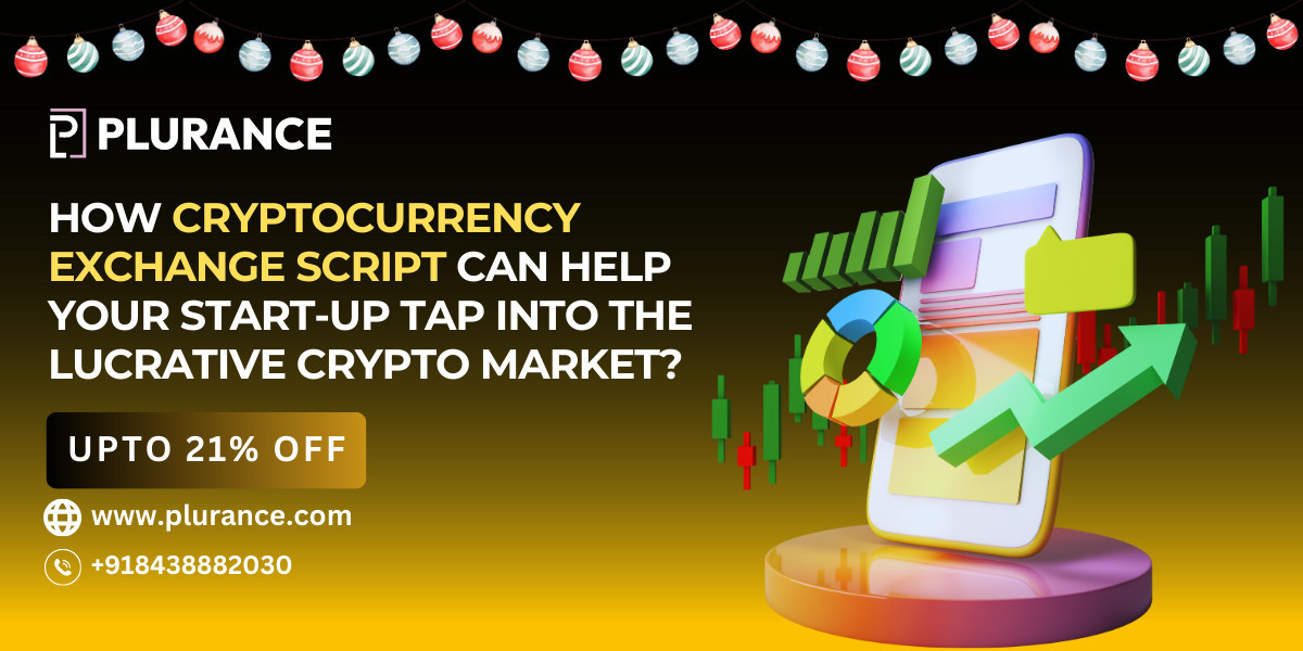 How Cryptocurrency Exchange Script Can Help Your Start-Up Tap into the Lucrative Crypto Market?