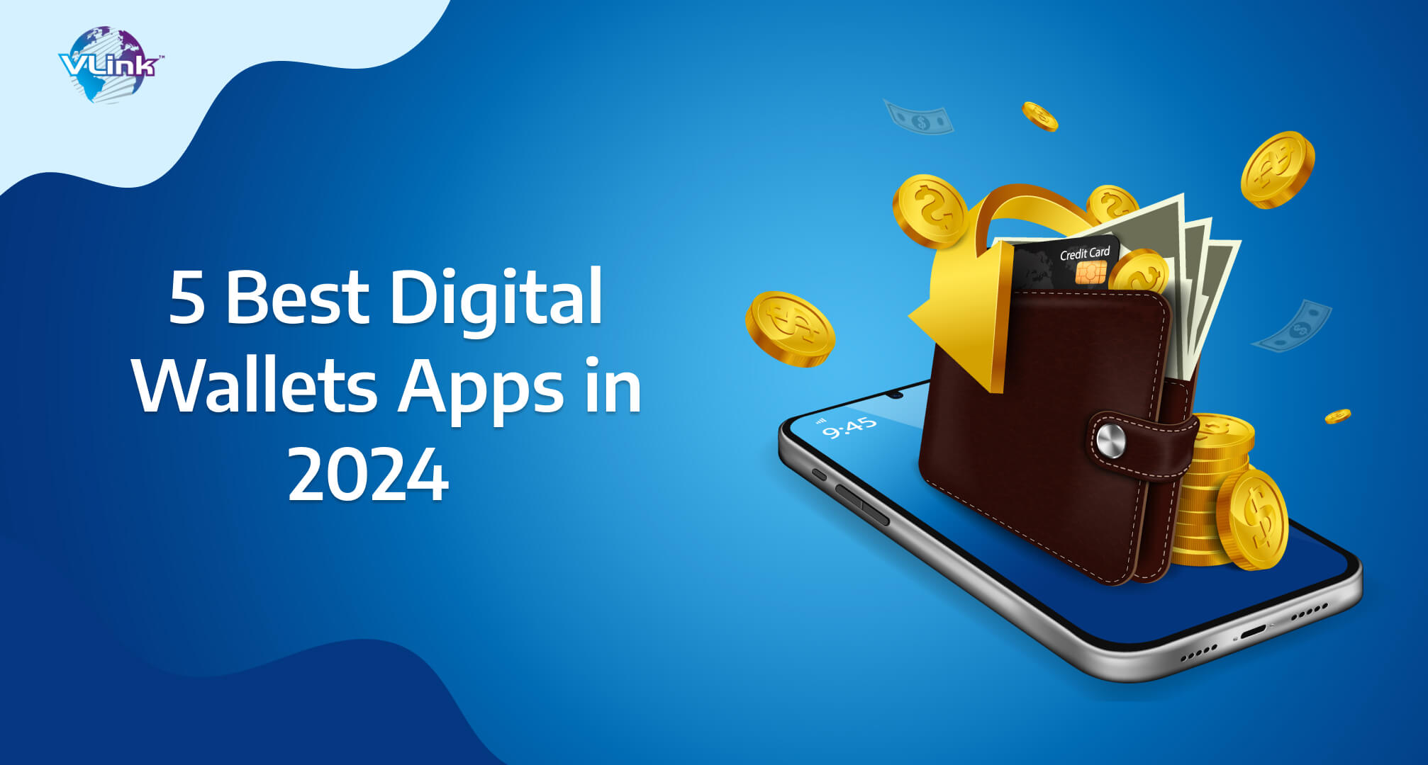 5 Best Digital Wallets Apps in 2024
