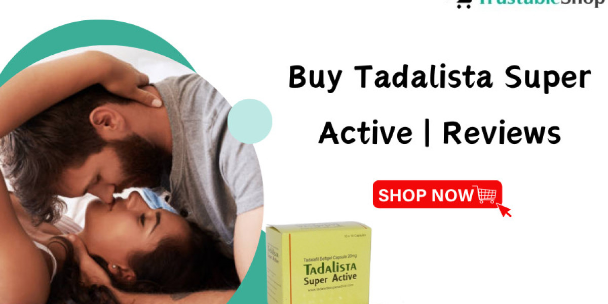 Buy Tadalista Super Active | Reviews
