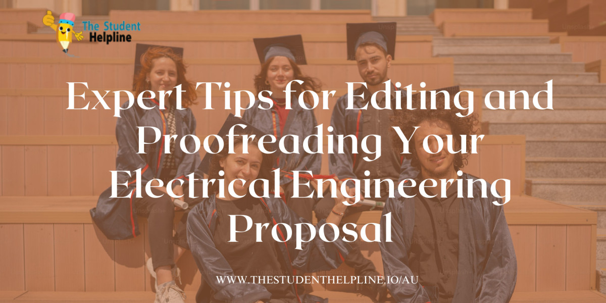 Expert Tips for Editing and Proofreading Your Electrical Engineering Proposal