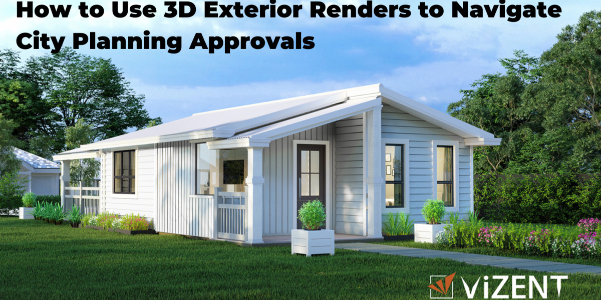 How to Use 3D Exterior Renders to Navigate City Planning Approvals