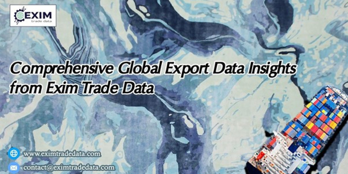 Comprehensive Global Export Data Insights from Exim Trade Data