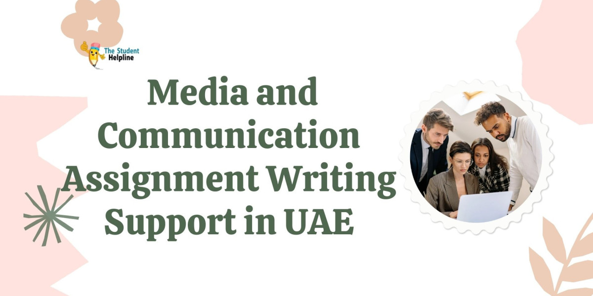 Media and Communication Assignment Writing Support in UAE
