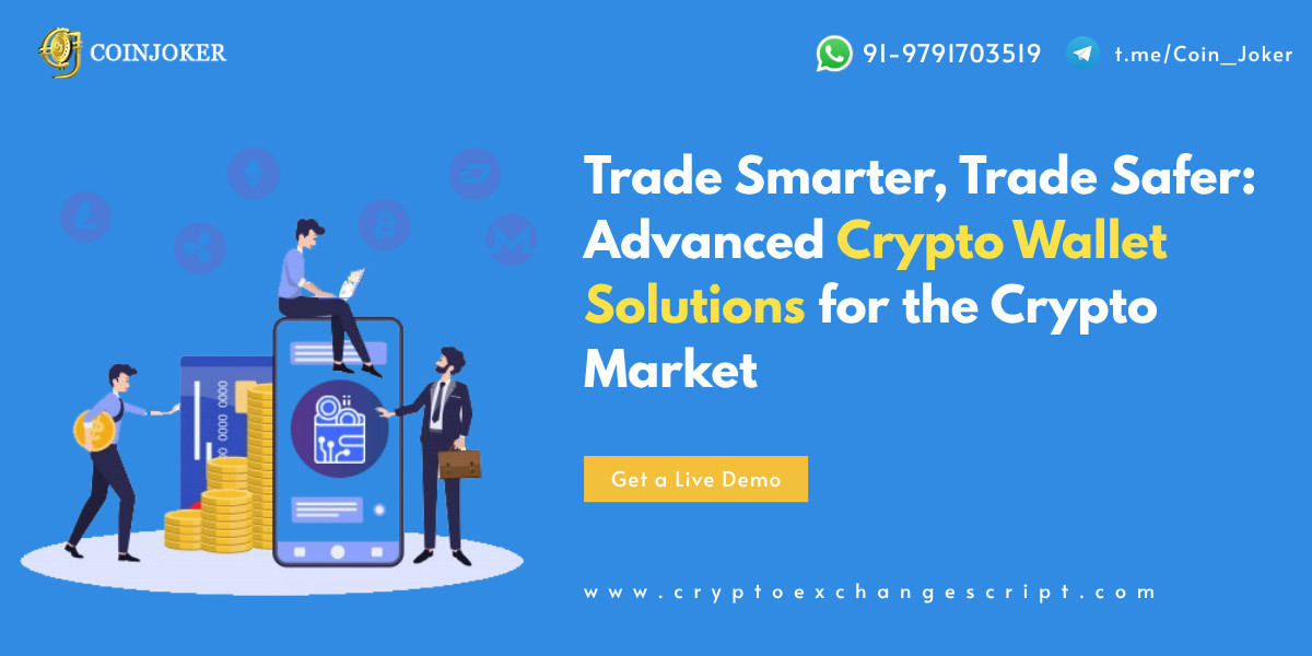 Trade Smarter, Trade Safer: Advanced Crypto Wallet Solutions for the Crypto Market