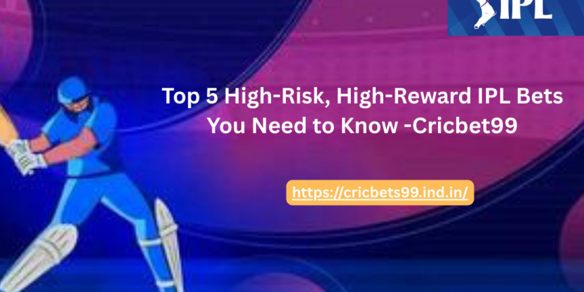 Top 5 High-Risk, High-Reward IPL Bets You Need to Know - Cricbet99
