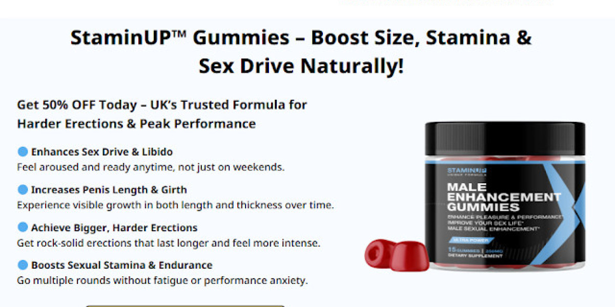 Enhance Stamina Naturally with STAMINUP Male Enhancement Gummies in UK