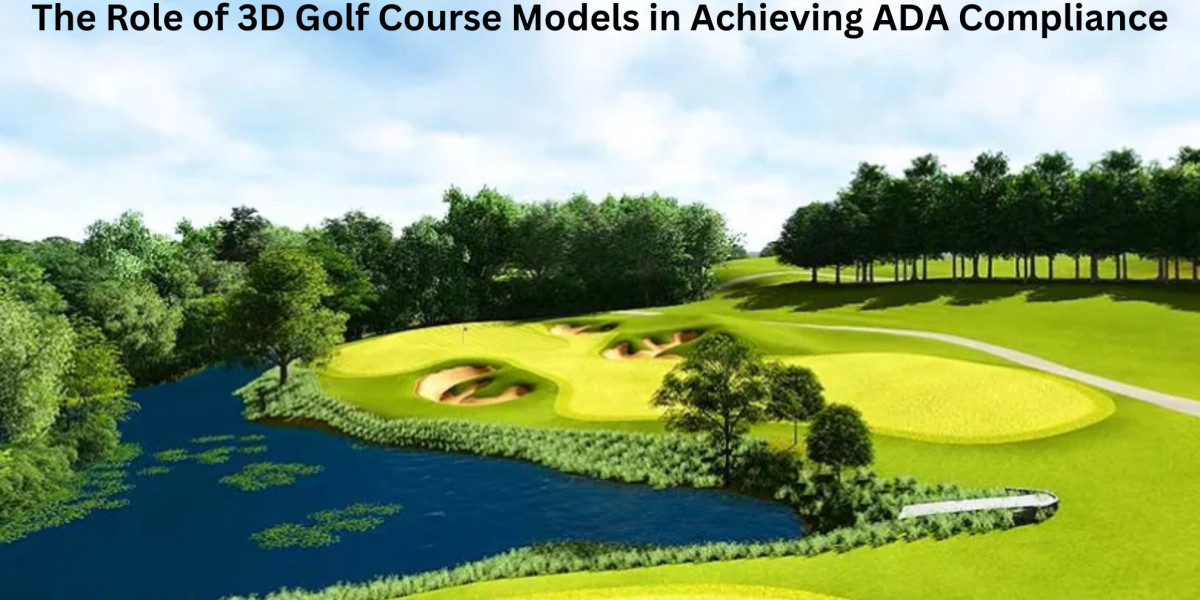 The Role of 3D Golf Course Models in Achieving ADA Compliance