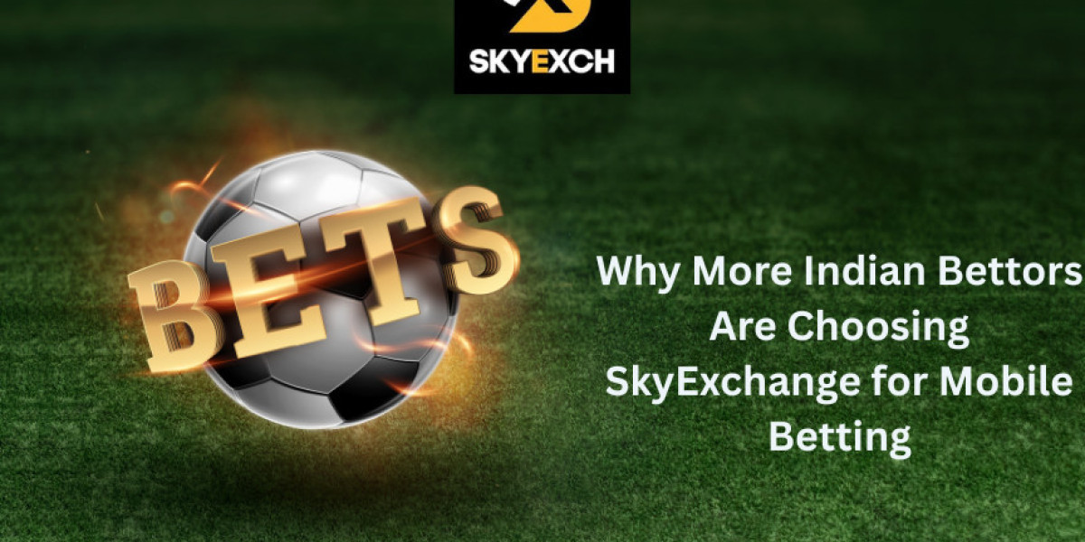 Why More Indian Bettors Are Choosing SkyExchange for Mobile Betting