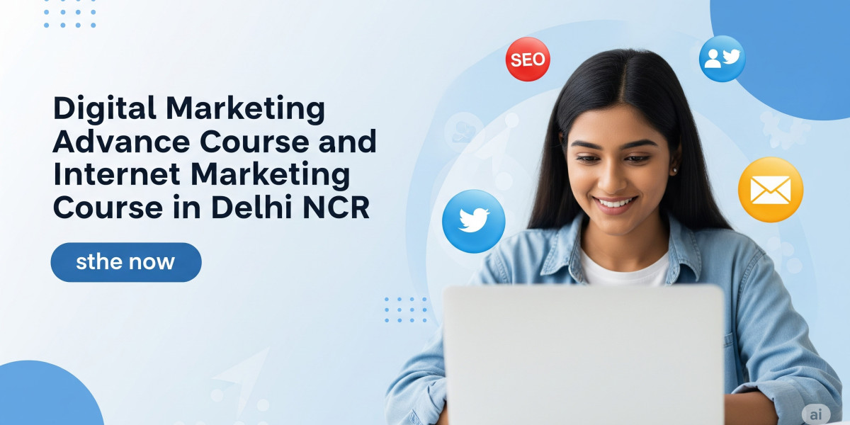 Start Your Future: Digital Marketing Advance Course and Internet Marketing Course in Delhi NCR