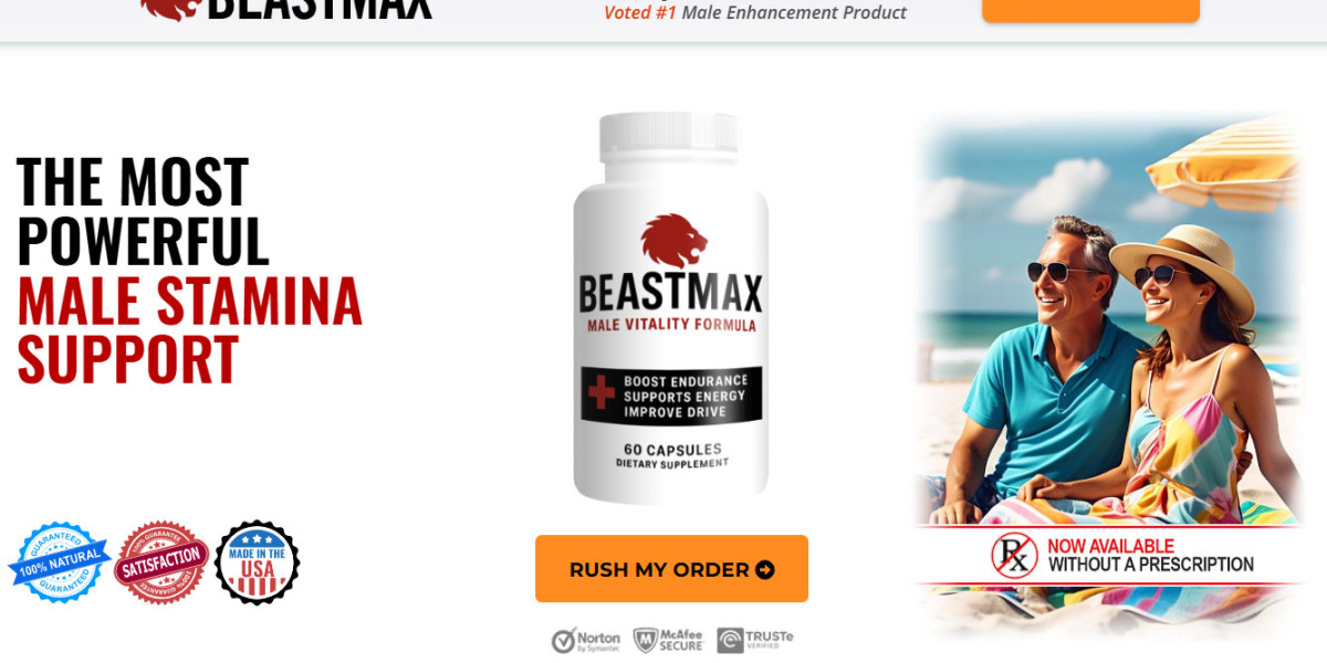 Safe, Effective, and Potent—Why Men Are Choosing BeastMax Male Enhancement in the USA