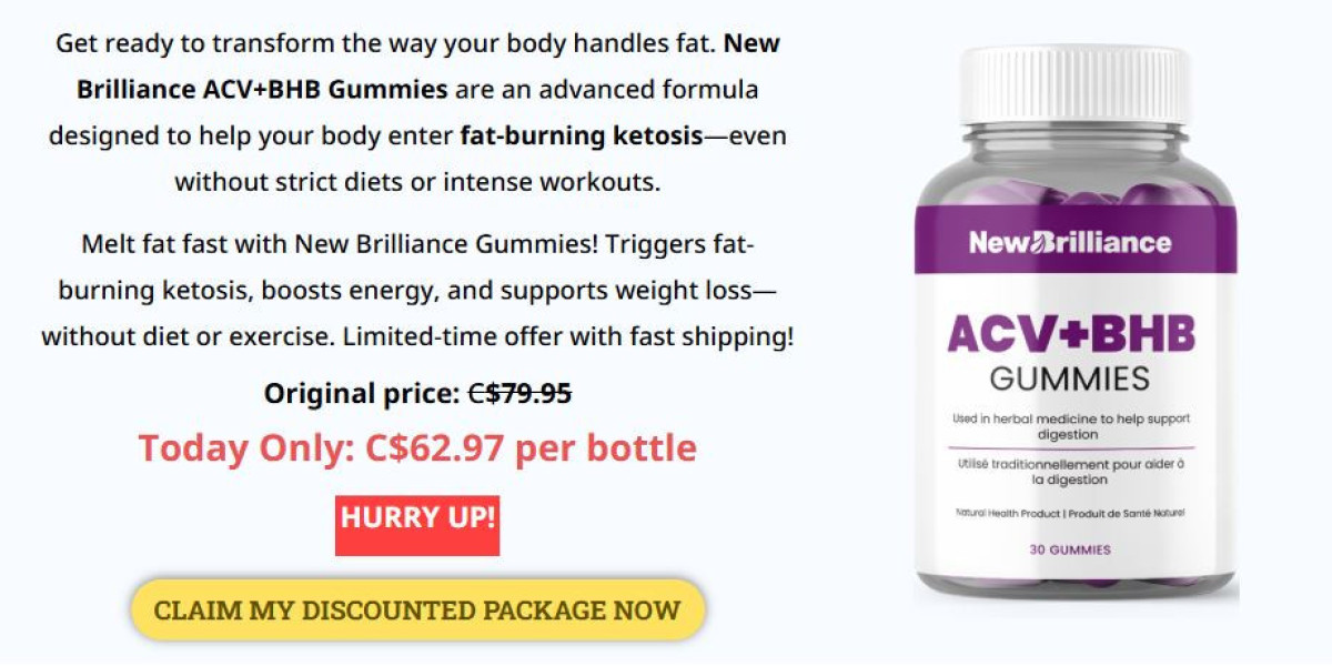How Does New Brilliance ACV Gummies CANADA Really Work?