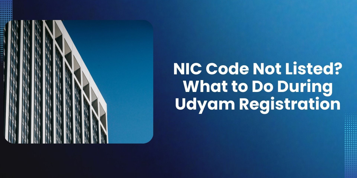 NIC Code Not Listed? What to Do During Udyam Registration