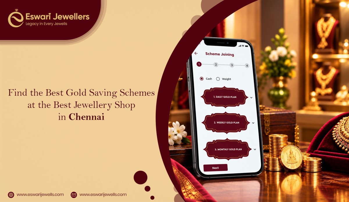 Find the Best Gold Saving Schemes at the Best Jewellery Shop in Chennai - Eswari Jewellers